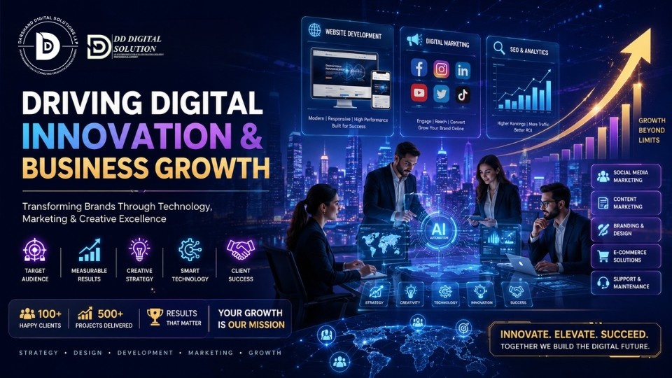 DD Digital Solution & Darshand Digital Solution: Driving Innovation, Growth, and Digital Success for Modern Businesses