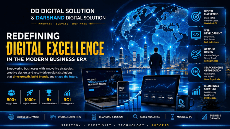DD Digital Solution & Darshand Digital Solution: Redefining Digital Excellence in the Modern Business Era