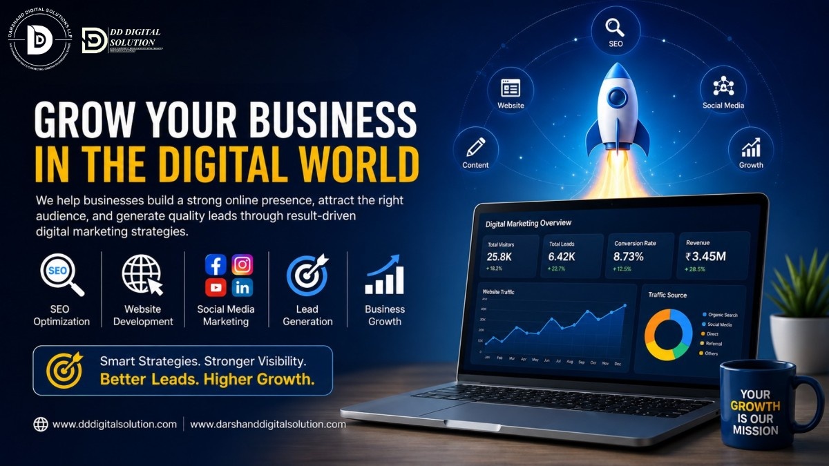 Top Digital Marketing Agency for Business Growth in India – DD Digital Solution & Darshand Digital Solution